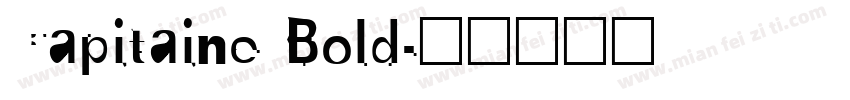 Capitaine Bold字体转换